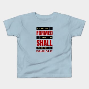 No Weapon Formed Against Me Shall Prosper | Christian Kids T-Shirt